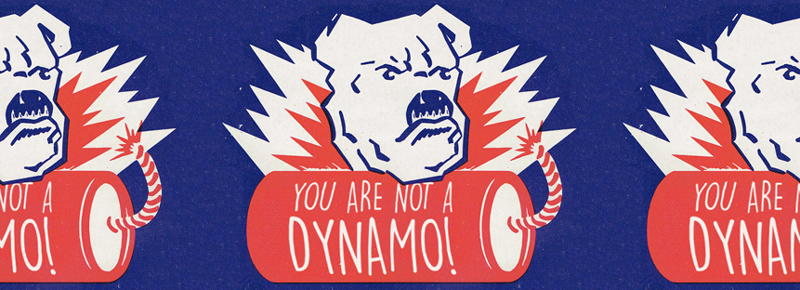 Graphic with the words 'you are not a dynamo'